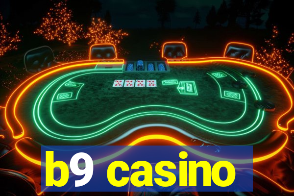 b9 casino